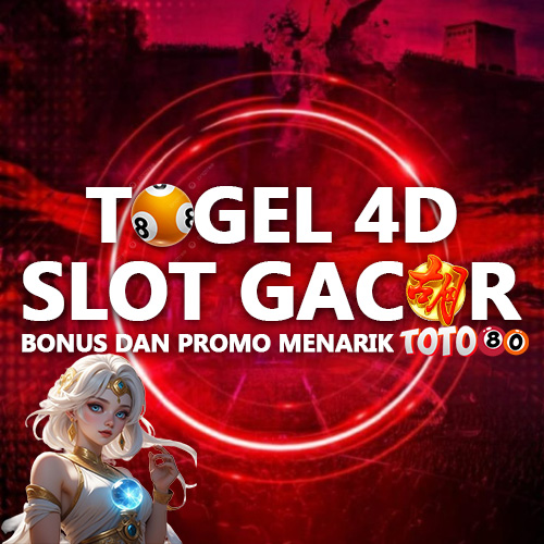 TOTO80: BONUS DAN PROMO MENARIK UNTUK TOGEL 4D ONLINE SERTA SLOT GACOR